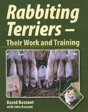 Cover of: Rabbiting Terriers: Their Work and Training