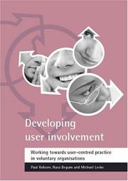 Developing user involvement : working towards user-centred practice in voluntary organisations