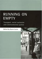 Running on empty : transport, social exclusion and environmental justice