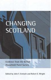Changing Scotland : evidence from the British Household Panel Survey