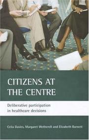 Citizens at the centre : deliberative participation in healthcare decisions