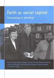 Faith as social capital : connecting or dividing?