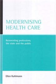 Modernising health care : reinventing professions, the state and the public