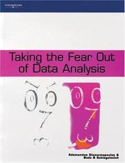 Taking the fear out of data analysis by Adamantios Diamantopoulos, Adamantis Diamantopoulos, Bodo Schlegelmilch