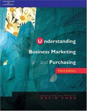 Understanding business marketing and purchasing : an interaction approach