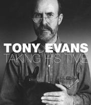 Cover of: TAKING HIS TIME: The Photography of Tony Evans