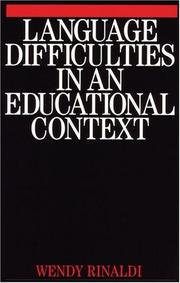 Cover of: Language Difficulties in an Educational Context by Wendy Rinaldi