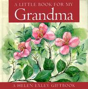 Cover of: A Little Book for My Grandma (Helen Exley Giftbook)
