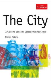 The city : a guide to London's global financial centre