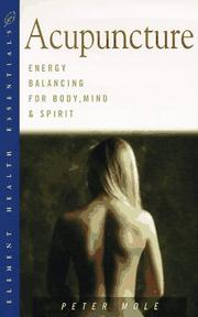 Cover of: Acupuncture: Energy Balancing for Body, Mind and Spirit ("Health Essentials" Series)