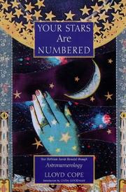 Cover of: Your stars are numbererd: your birthday secrets revealed through astronumerology