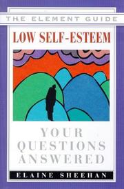 Cover of: Low Self-Esteem: Your Questins Answered (Element Guide Series)