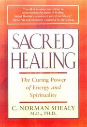 Cover of: Sacred healing by C. Norman Shealy