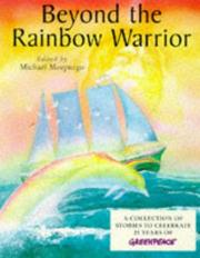 Cover of: Beyond the rainbow warrior: a collection of stories to celebrate 25 years of Greenpeace