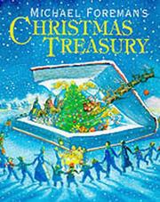 Cover of: Michael Foreman's Christmas Treasury by Michael Foreman