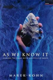 Cover of: As we know it: coming to terms with an evolved mind