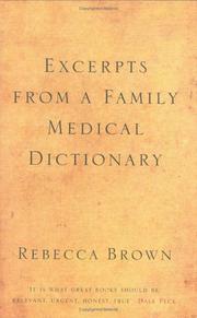 Excerpts from a Family Medical Dictionary by Rebecca Brown