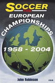 Soccer : the European Championships 1958-2004