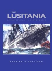 The Lusitania : unravelling the mysteries