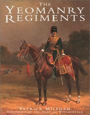 The Yeomanry Regiments by P. J. R. Mileham