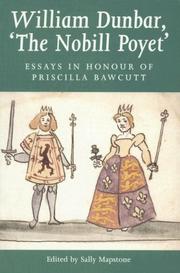 Cover of: William Dunbar, 'the nobill poyet': essays in honour of Priscilla Bawcutt