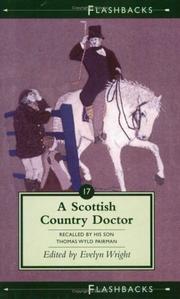 A Scottish country doctor, 1818-1873 : Robert Pairman of Biggar : recollections by his son, Thomas Wyld Pairman