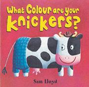 Cover of: What Colour Are Your Knickers?