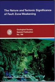 The nature and tectonic significance of fault zone weakening
