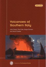 Volcanoes of southern Italy by John E. Guest, Paul D. Cole, Angus M. Duncan, David K. Chester
