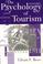 Cover of: The psychology of tourism