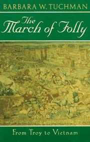 Cover of: The march of folly by Barbara Wertheim Tuchman