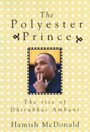 The polyester prince by Hamish McDonald