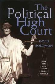 Cover of: The political High Court: how the High Court shapes politics