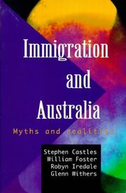 Cover of: Immigration and Australia: Myths and Realities