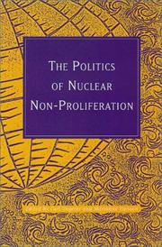 The politics of nuclear non-proliferation