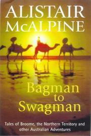 Bagman to swagman : tales of Broome, the North West and other Australian adventures