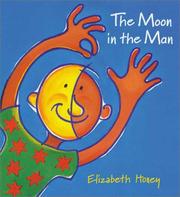 Cover of: The Moon in the Man by Elizabeth Honey