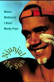 Njunjul the sun : Meme McDonald & Boori Monty Pryor