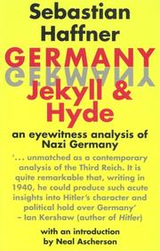 Germany : Jekyll and Hyde : an eyewitness analysis of Nazi Germany