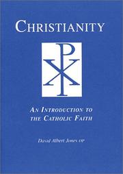 Christianity : an introduction to the Catholic faith