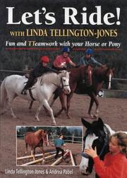 Let's ride with Linda Tellington-Jones : fun and TTeamwork with your horse or pony