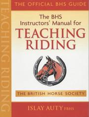 Cover of: The British Horse Society's: Manual for Teaching Riding