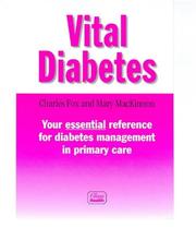 Vital diabetes : your essential reference for diabetes management in primary care