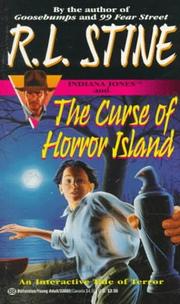 Cover of: Indiana Jones and the Curse of Horror Island (Find Your Fate ; No. 1) by R. L. Stine