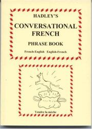 Hadley's conversational French phrase book : French-English, English-French