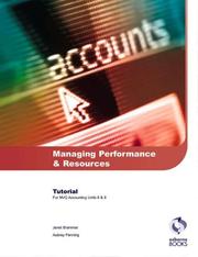 Managing performance and resources : Tutorial : NVQ accounting units 8 & 9