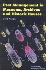Pest Management in Museums, Archives and.. by David Pinniger, David Pinniger