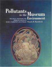 Pollutants in the museum environment by Pamela Hatchfield