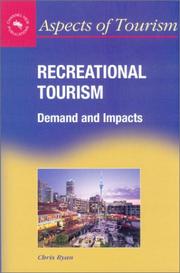 Cover of: Recreational Tourism: Demand and Impacts (Aspects of Tourism , 11)