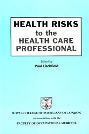 Cover of: Health Risks to the Health Care Professional